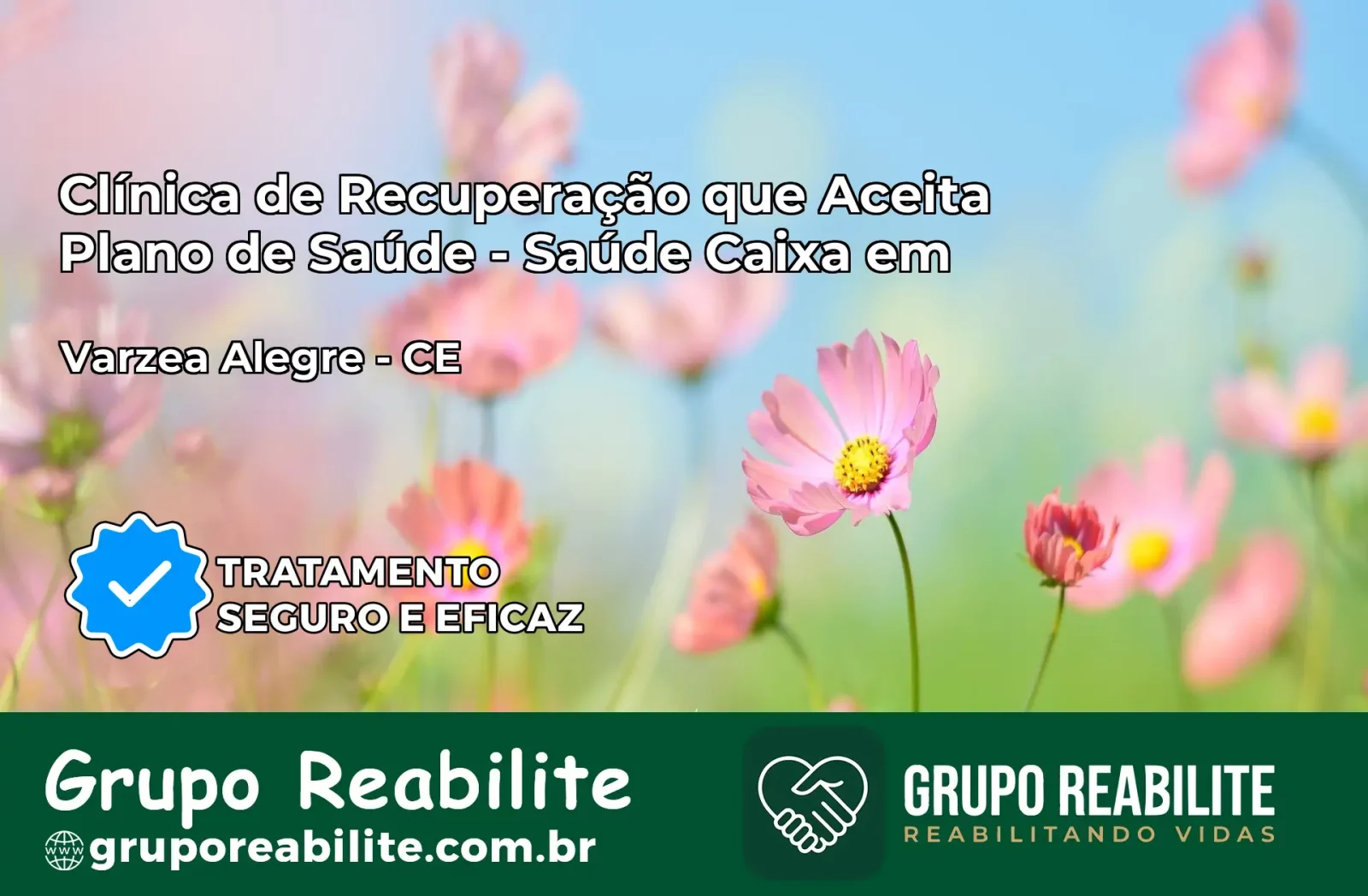Clínica de Recuperação Saúde Caixa em Várzea Alegre – CE | Cobertura 100%