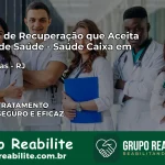 Clínica de Recuperação Saúde Caixa em Vassouras – RJ | Cobertura 100%