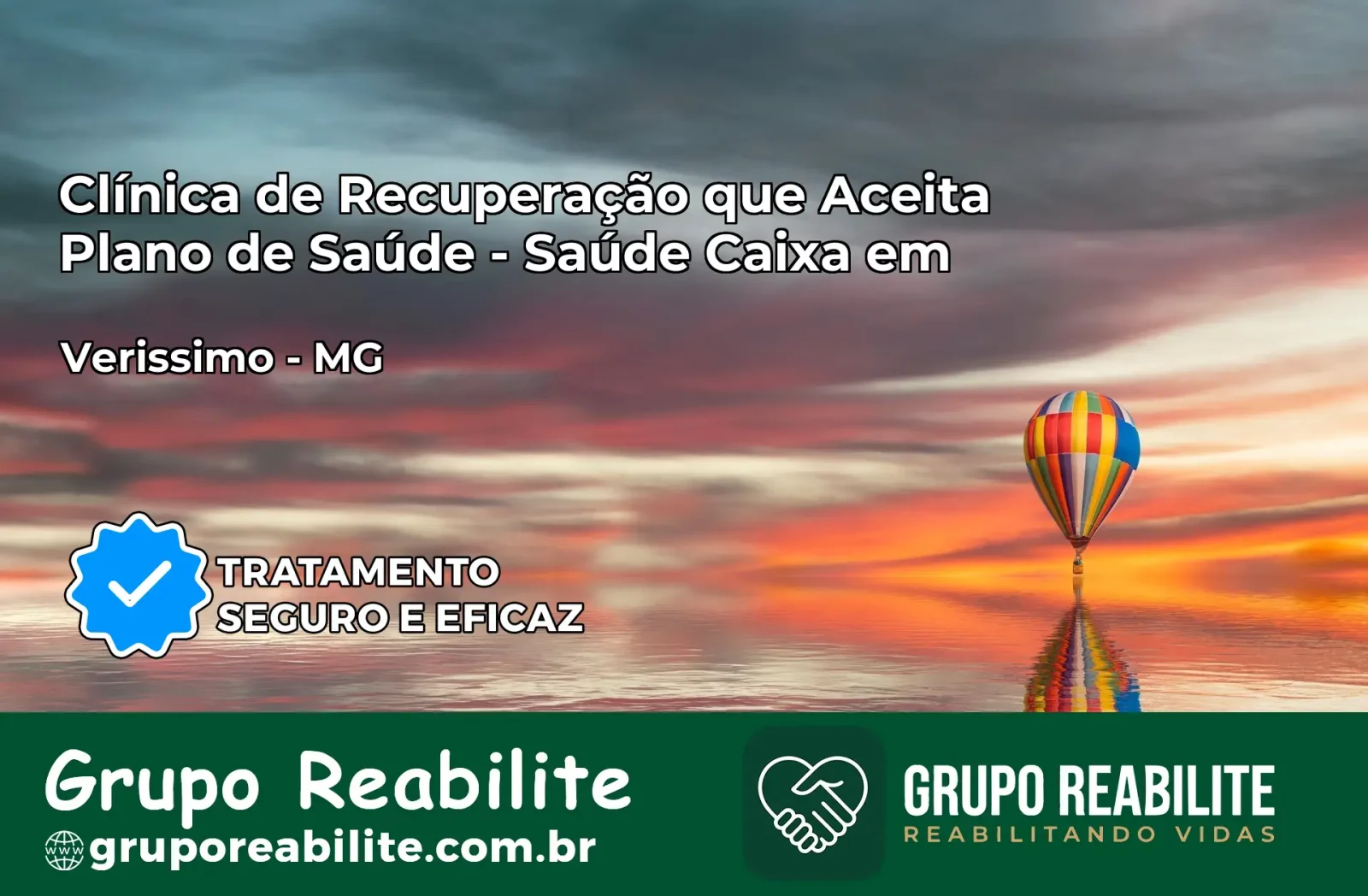 Clínica de Recuperação Saúde Caixa em Veríssimo – MG | Cobertura 100%