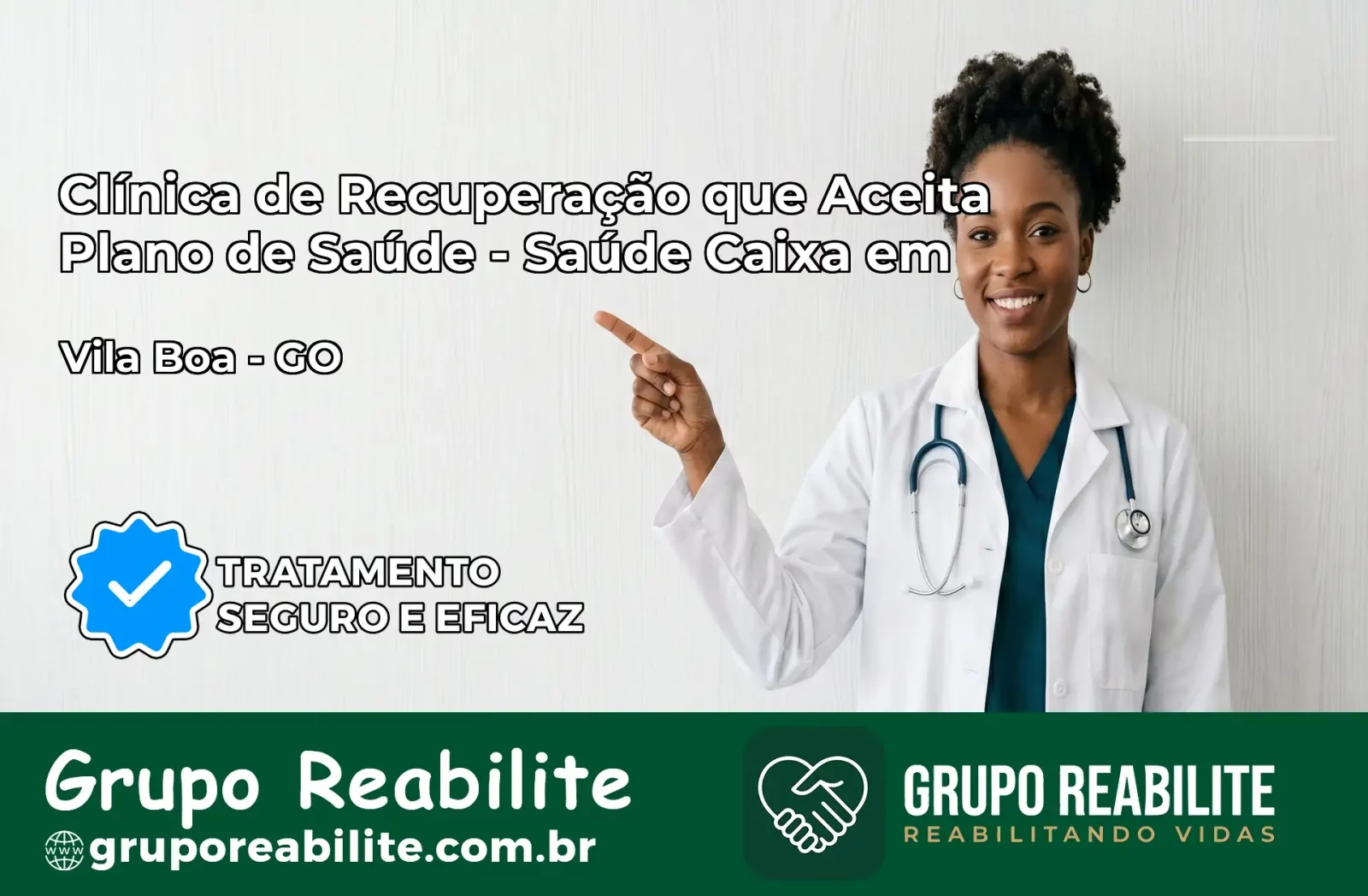 Clínica de Recuperação Saúde Caixa em Vila Boa – GO | Cobertura 100%