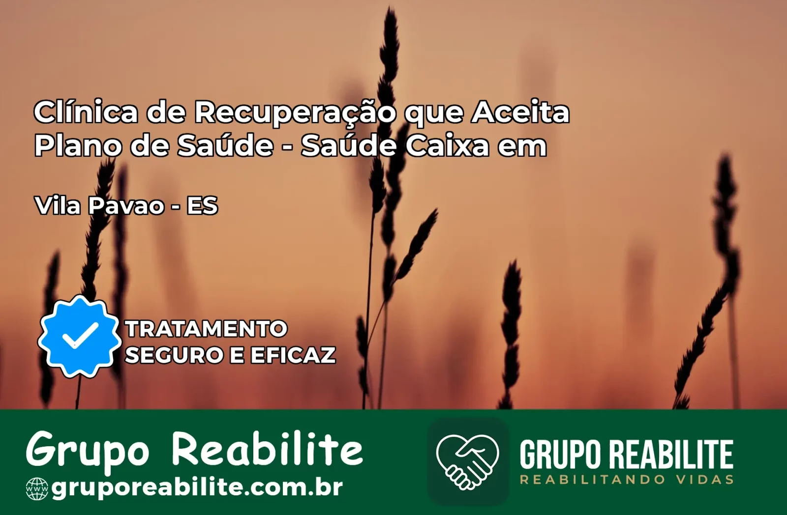 Clínica de Recuperação Saúde Caixa em Vila Pavão – ES | Cobertura 100%