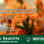 Clínica de Recuperação Saúde Caixa em Vitor Meireles – SC | Cobertura 100%