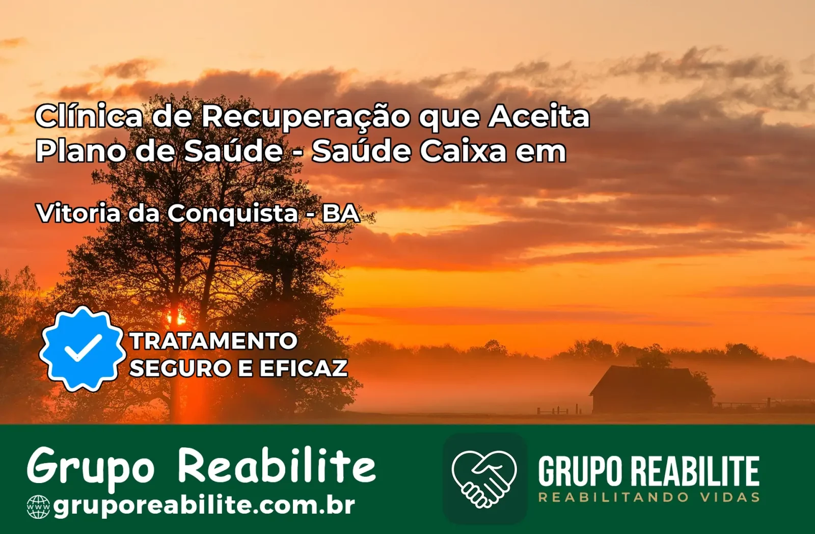 Clínica de Recuperação Saúde Caixa em Vitória da Conquista – BA | Cobertura 100%