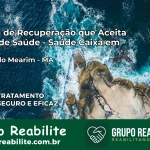 Clínica de Recuperação Saúde Caixa em Vitória do Mearim – MA | Cobertura 100%