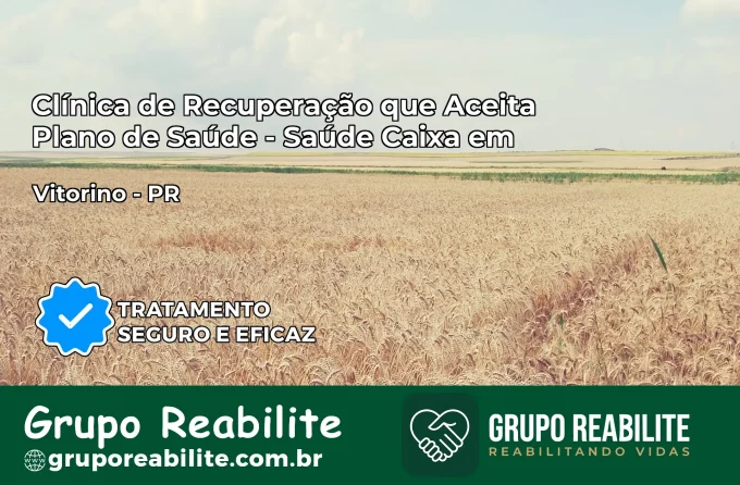 Clínica de Recuperação Saúde Caixa em Ventania – PR | Cobertura 100%