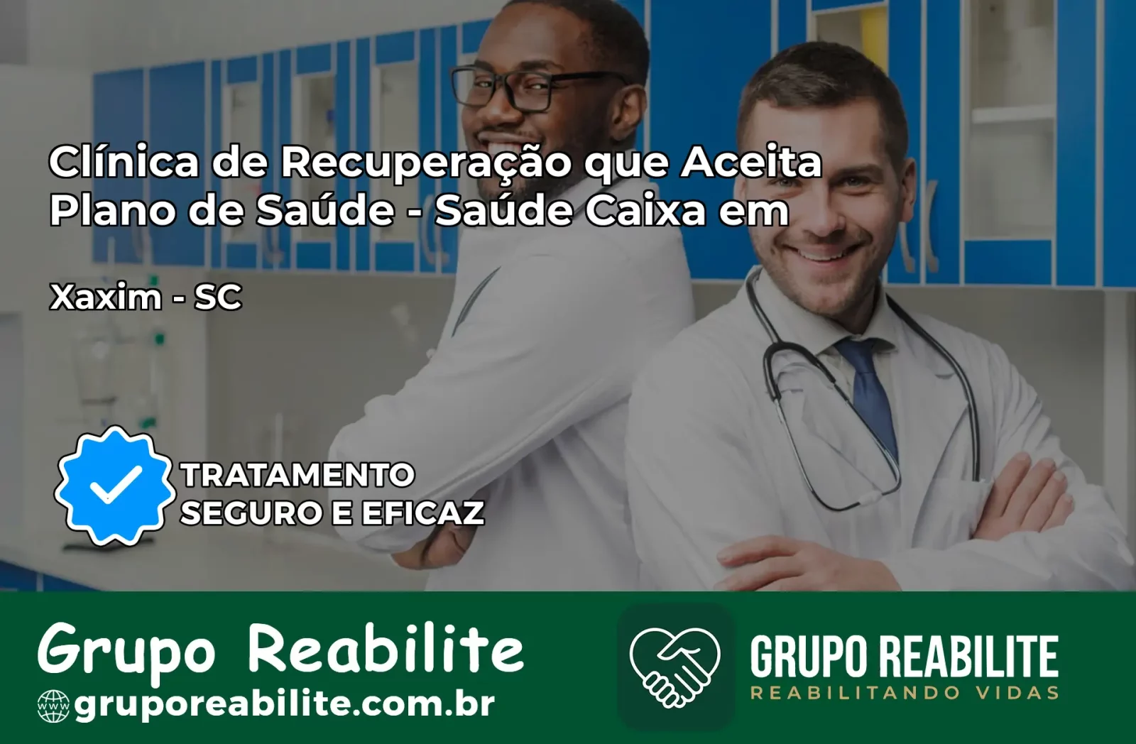 Clínica de Recuperação Saúde Caixa em Xaxim – SC | Cobertura 100%