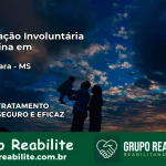 Internação Involuntária Feminina em Água Clara: Salve a Vida de Quem Você Ama