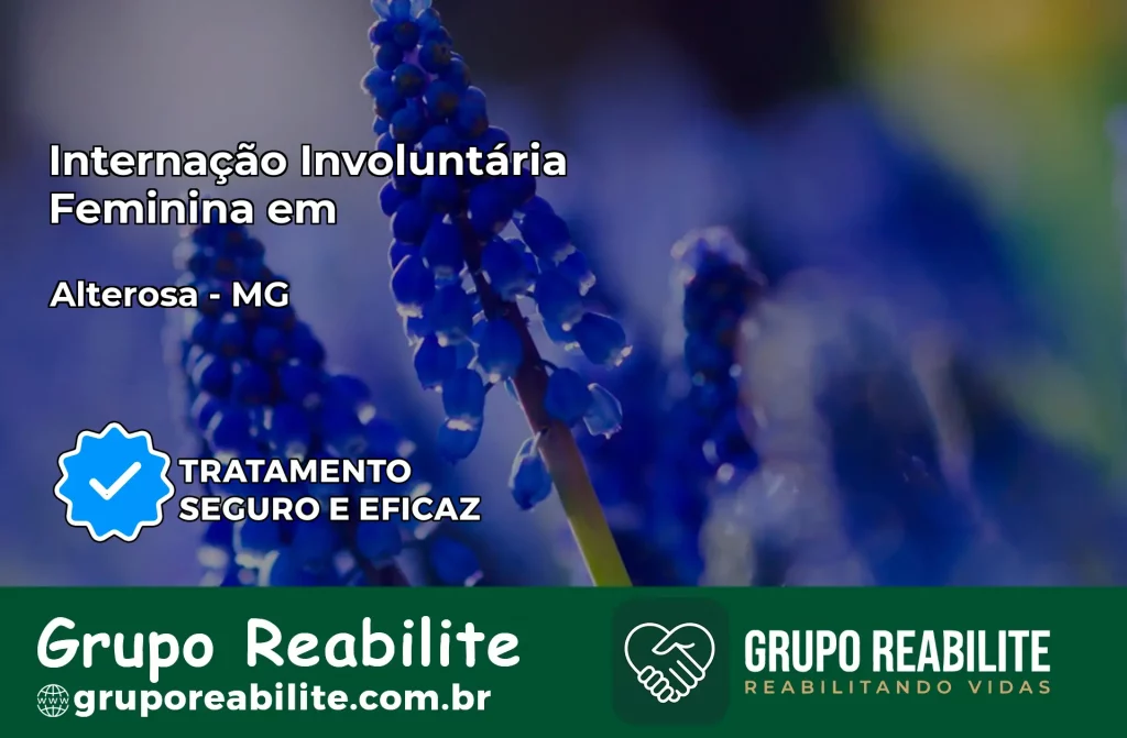 Internação Involuntária Feminina em Alterosa: Salve a Vida de Quem Você Ama