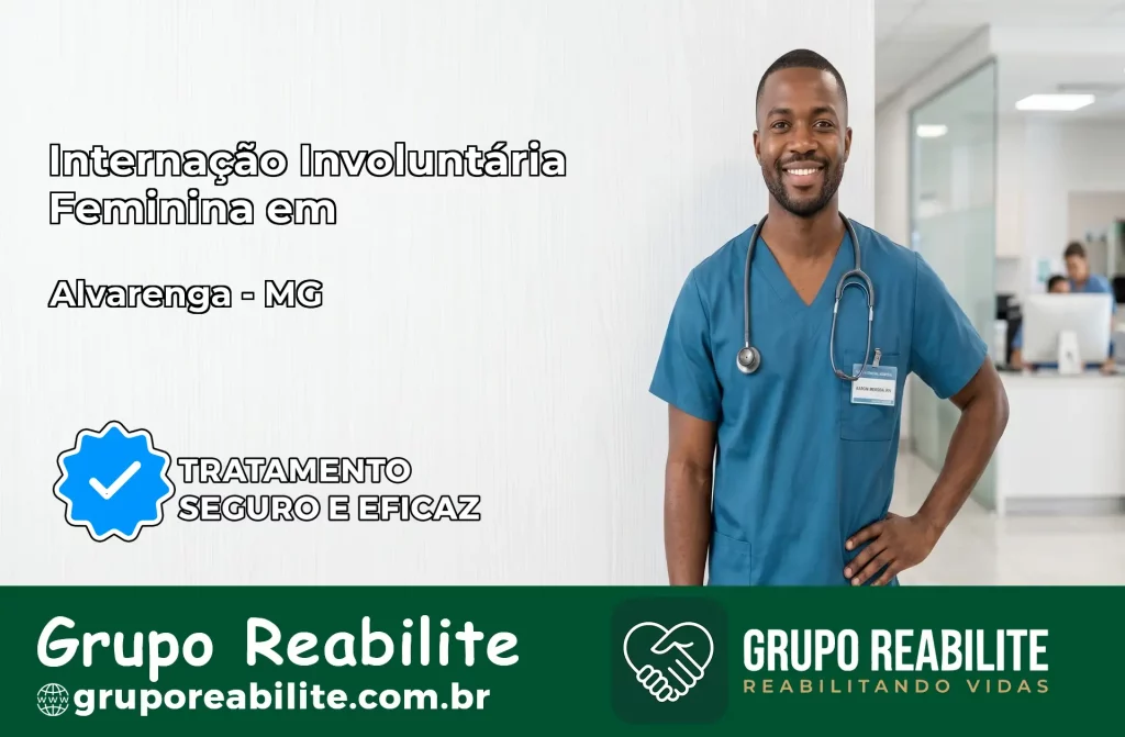 Internação Involuntária Feminina em Alvarenga: Salve a Vida de Quem Você Ama