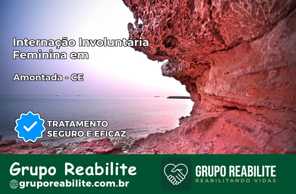Internação Involuntária Feminina em Amontada: Salve a Vida de Quem Você Ama
