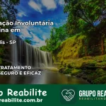 Internação Involuntária Feminina em Areiópolis: Salve a Vida de Quem Você Ama