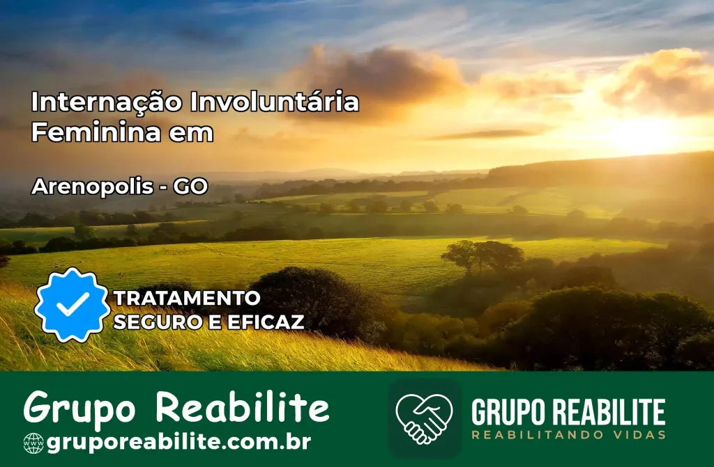 Internação Involuntária Feminina em Arenópolis: Salve a Vida de Quem Você Ama