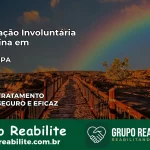 Internação Involuntária Feminina em Aveiro: Salve a Vida de Quem Você Ama