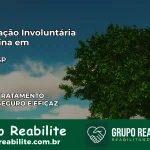 Internação Involuntária Feminina em Bariri: Salve a Vida de Quem Você Ama