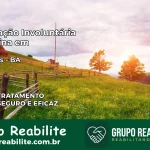 Internação Involuntária Feminina em Barreiras: Salve a Vida de Quem Você Ama