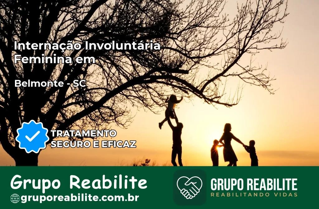 Internação Involuntária Feminina em Belmonte: Salve a Vida de Quem Você Ama