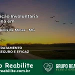 Internação Involuntária Feminina em Bonfinópolis de Minas: Salve a Vida de Quem Você Ama