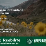 Internação Involuntária Feminina em Botuporã: Salve a Vida de Quem Você Ama