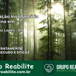 Internação Involuntária Feminina em Buriti dos Lopes: Salve a Vida de Quem Você Ama