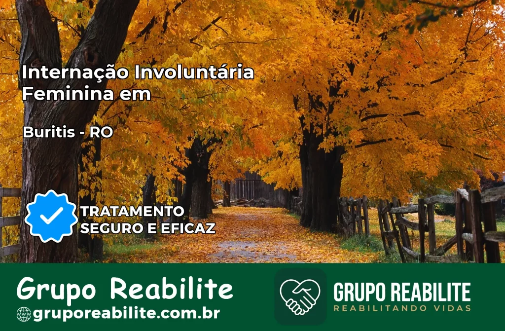 Internação Involuntária Feminina em Buritis: Salve a Vida de Quem Você Ama