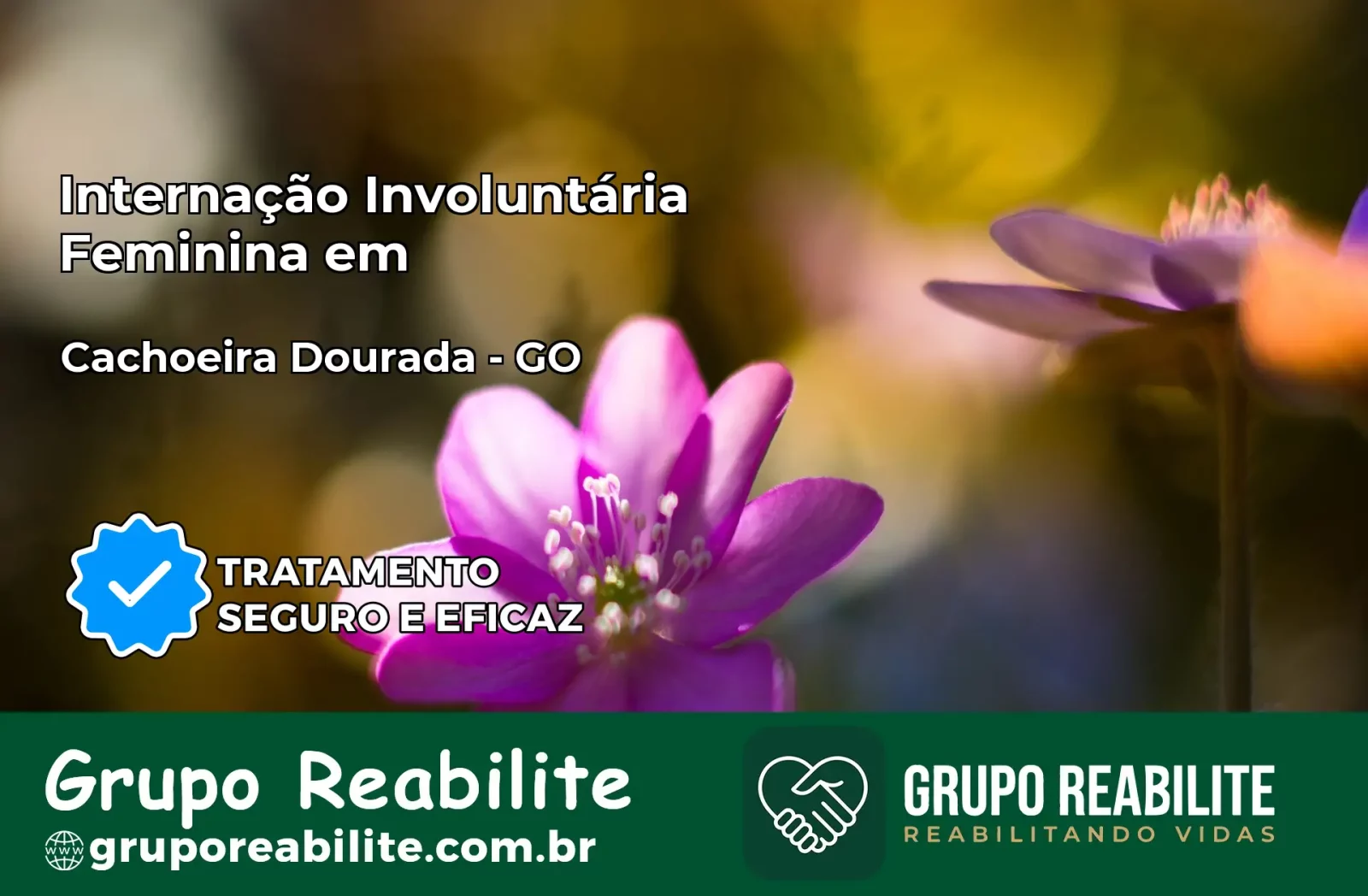 Internação Involuntária Feminina em Cachoeira Dourada: Salve a Vida de Quem Você Ama