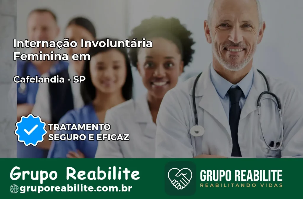 Internação Involuntária Feminina em Cafelândia: Salve a Vida de Quem Você Ama