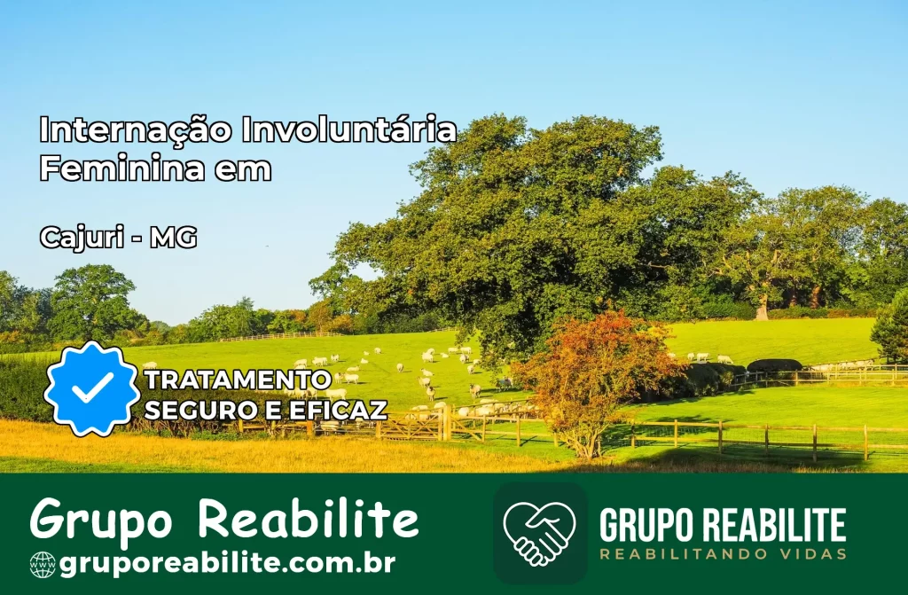 Internação Involuntária Feminina em Cajuri: Salve a Vida de Quem Você Ama