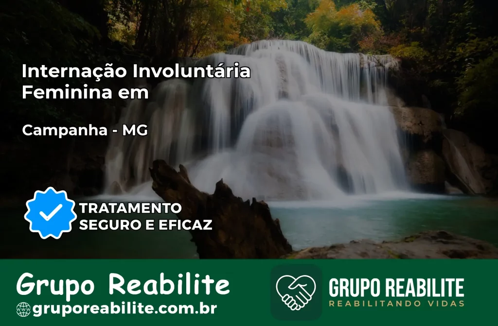 Internação Involuntária Feminina em Campanha: Salve a Vida de Quem Você Ama