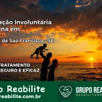 Internação Involuntária Feminina em Canindé de São Francisco: Salve a Vida de Quem Você Ama