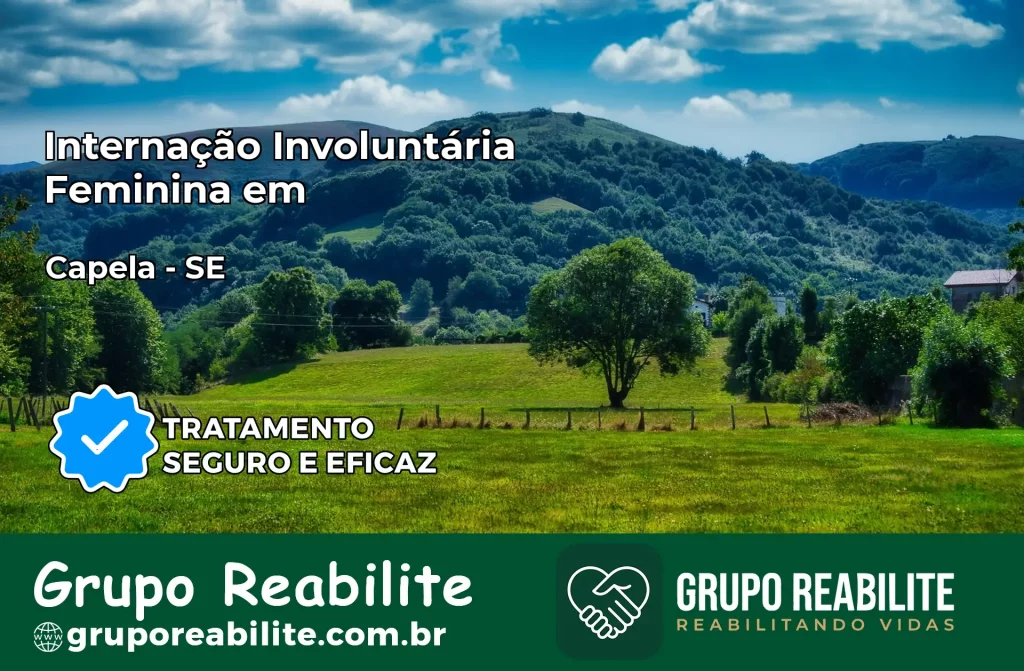 Internação Involuntária Feminina em Capela: Salve a Vida de Quem Você Ama