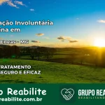 Internação Involuntária Feminina em Capitão Enéas: Salve a Vida de Quem Você Ama