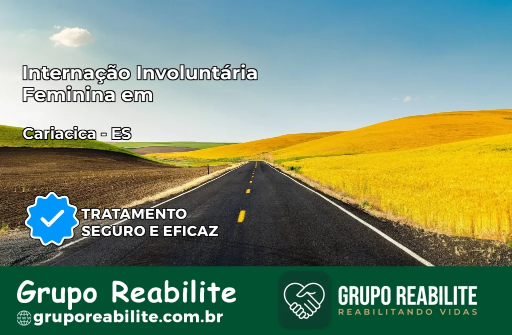 Internação Involuntária Feminina em Cariacica: Salve a Vida de Quem Você Ama