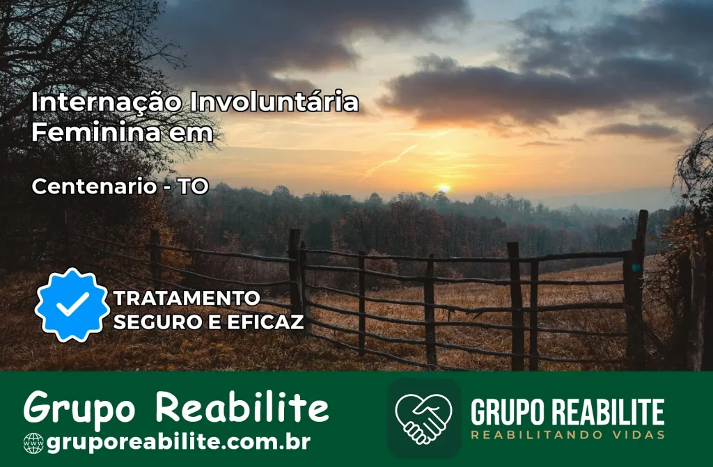 Internação Involuntária Feminina em Centenário: Salve a Vida de Quem Você Ama