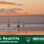 Internação Involuntária Feminina em Cerejeiras: Salve a Vida de Quem Você Ama