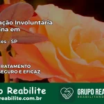 Internação Involuntária Feminina em Chavantes: Salve a Vida de Quem Você Ama