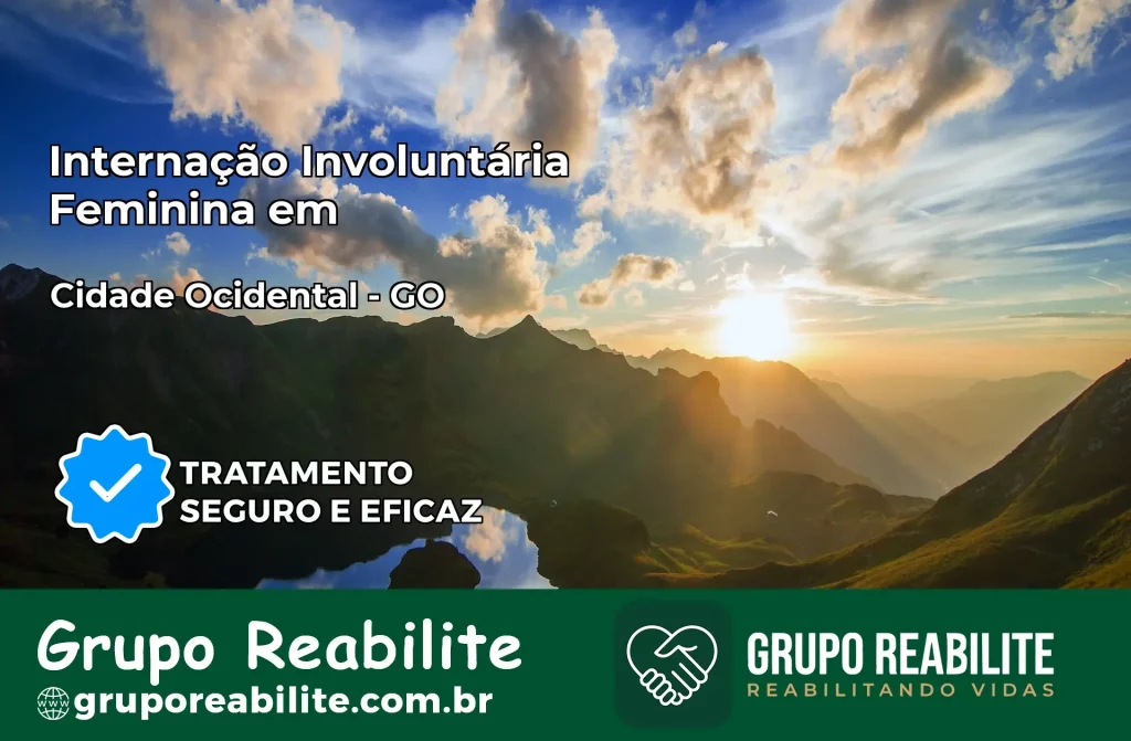 Internação Involuntária Feminina em Cidade Ocidental: Salve a Vida de Quem Você Ama
