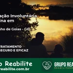 Internação Involuntária Feminina em Cocalzinho de Goiás: Salve a Vida de Quem Você Ama