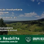 Internação Involuntária Feminina em Conceição da Barra: Salve a Vida de Quem Você Ama
