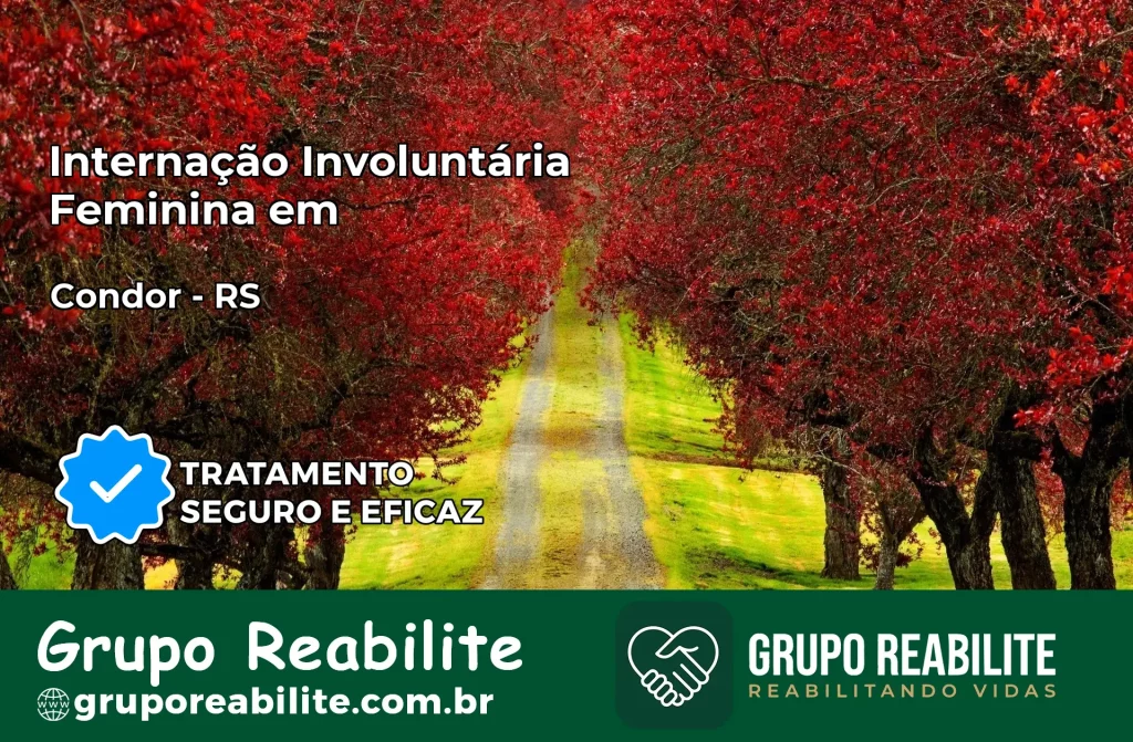 Internação Involuntária Feminina em Condor: Salve a Vida de Quem Você Ama