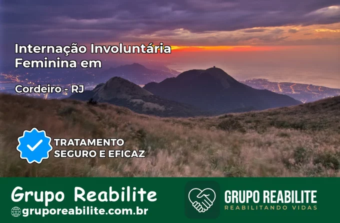 Internação Involuntária Feminina em Cordeiro: Salve a Vida de Quem Você Ama