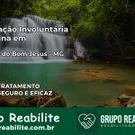 Internação Involuntária Feminina em Córrego do Bom Jesus: Salve a Vida de Quem Você Ama