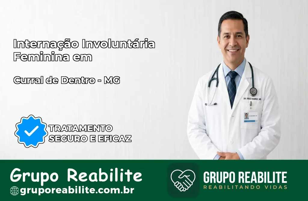 Internação Involuntária Feminina em Curral de Dentro: Salve a Vida de Quem Você Ama