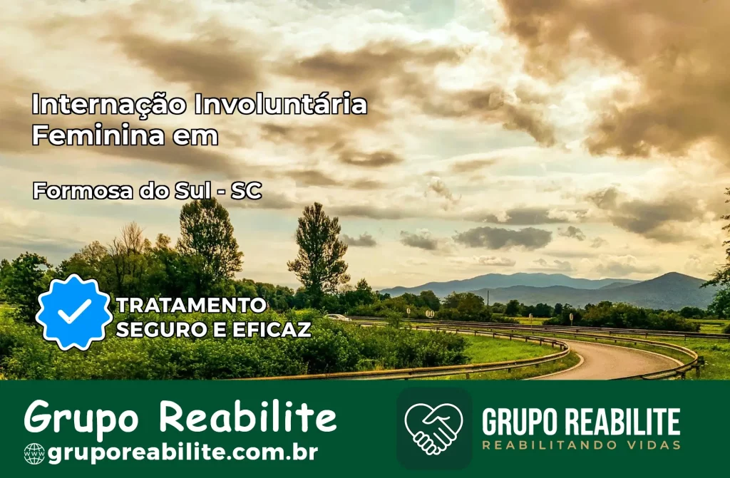 Internação Involuntária Feminina em Formosa do Sul: Salve a Vida de Quem Você Ama