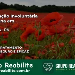Internação Involuntária Feminina em Galinhos: Salve a Vida de Quem Você Ama