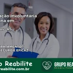 Internação Involuntária Feminina em Garruchos: Salve a Vida de Quem Você Ama