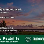 Internação Involuntária Feminina em Godofredo Viana: Salve a Vida de Quem Você Ama