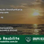 Internação Involuntária Feminina em Goiana: Salve a Vida de Quem Você Ama
