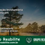 Internação Involuntária Feminina em Goianira: Salve a Vida de Quem Você Ama