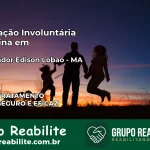 Internação Involuntária Feminina em Governador Edison Lobão: Salve a Vida de Quem Você Ama