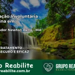 Internação Involuntária Feminina em Governador Newton Bello: Salve a Vida de Quem Você Ama